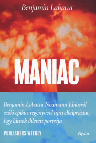 Benjamin Labatut - Maniac