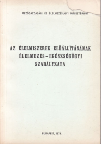 Az lelmiszerek ellltsnak lelmezs-egszsggyi szablyzata