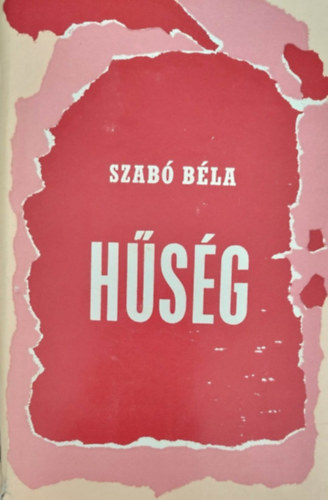 Szabó Béla - Hűség