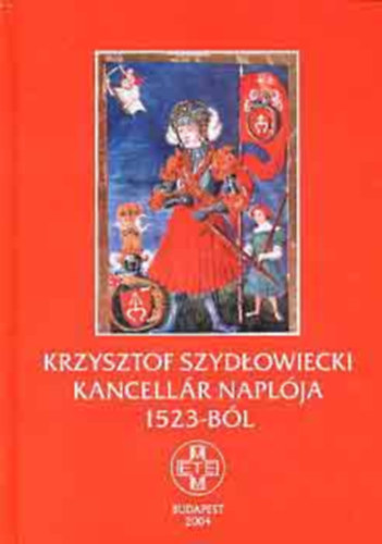 Metem - Krzysztof Szydlowiecki kancellr naplja 1523-bl