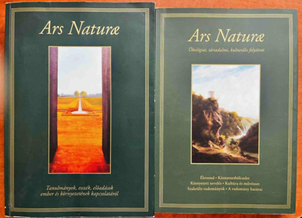 Kocsi Lajos  (Felel�s szerk.) - K�nyv E-k�nyv Antikv�r Idegen nyelv� Hangosk�nyv Film Zene Ars Nature I. �vfolyam, 1-2. sz�m - Tanulm�nyok, essz�k, el�ad�sok ember �s k�rnyezet�nek kapcsolat�r�l