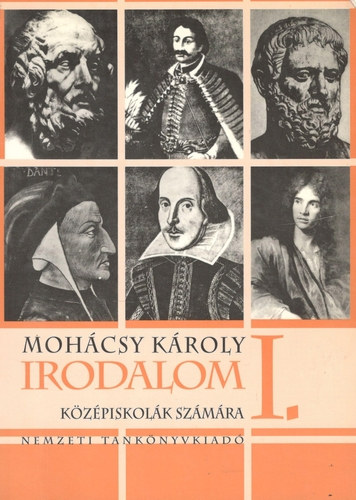 Mohcsy Kroly - Irodalom a kzpiskolk I. osztlya szmra