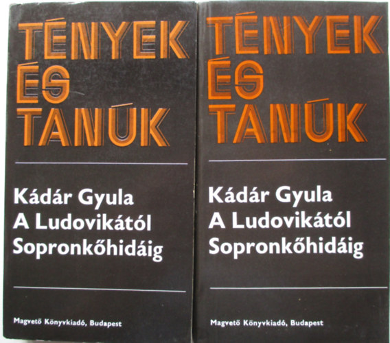 Kdr Gyula - A Ludoviktl Sopronkhidig I-II. (Tnyek s Tank)