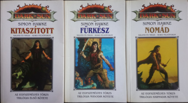 Simon Hawke - Egyszemlyes trzs trilgia (Kitasztott, Frksz, Nomd)