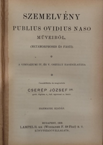 Cserp Jzsef dr.  (szerk.) - Szemelveny Publius Ovidius Naso mveibl