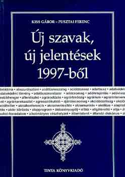Kiss Gbor-Pusztai Ferenc - j szavak, j jelentsek 1997-bl