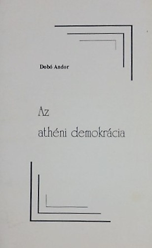 Dob� Andor - Az ath�ni demokr�cia