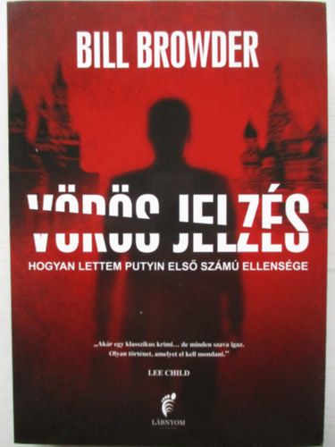 Bill Browder - Vrs jelzs