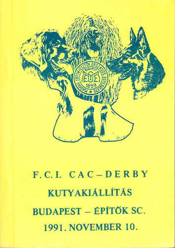 F. C. I. CAC-Derby kutyakillts (Budapest- ptk SC, 1991. november 10.)