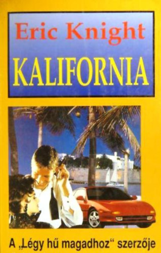 Eric Knight - Kalifornia