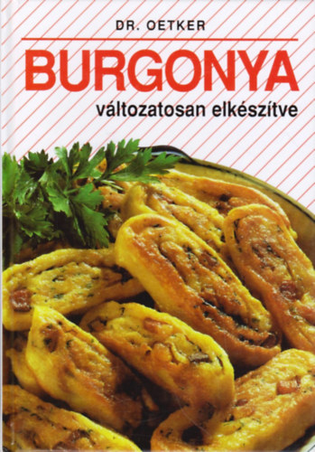 Dr. Oetker - Burgonya változatosan elkészítve