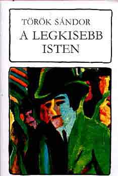 T�r�k S�ndor - A legkisebb isten