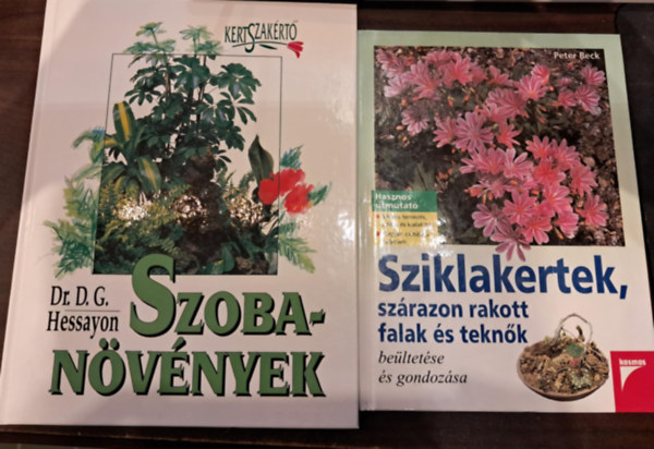 D.G. Dr. Hessayon, Peter Beck - 2 db kertszeti KNYVMENT AJNLAT: Szobanvnyek +Sziklakertek, szrazon rakott falak s teknk