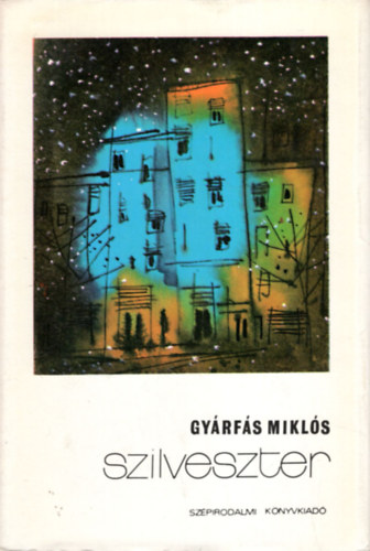 Gyrfs Mikls - Szilveszter