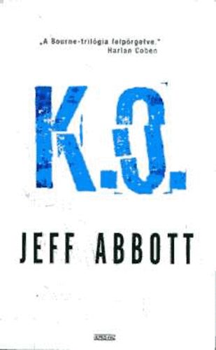 Jeff Abbott - K.O.
