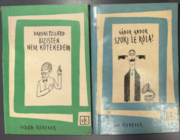 G�bor Andor Darvas Szil�rd - 2 db. k�tet Vid�m k�nyvek egy�tt: Bizisten nem k�tekedtem + Szokj le r�la! (Sz�rakoztat� irodalom)