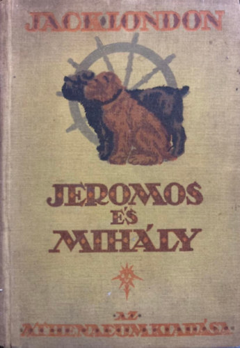 Jack London - Jeromos és Mihály