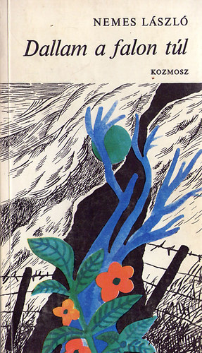 Nemes L�szl� - Dallam a falon t�l