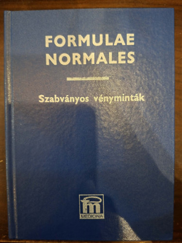 Formulae normales - Szabv�nyos v�nymint�k VI. kiad�s - Gy�gyszer�szi kiad�s
