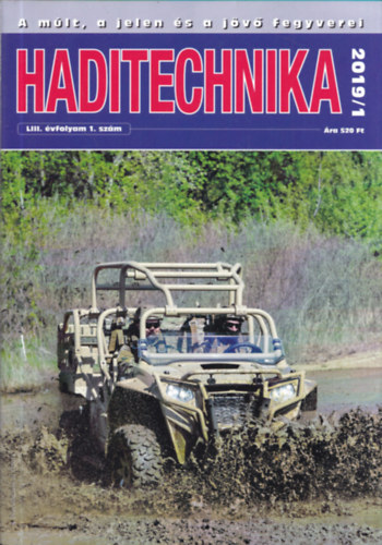 Dr. Hajdú Ferenc (szerk.) - Haditechnika LIII. évfolyam - 2019/1-6. (teljes évfolyam, lapszámonként)