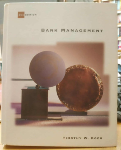 Timothy W. Koch - Bank management (Bankvezets - Angol nyelv)