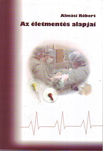Az �letment�s alapjai