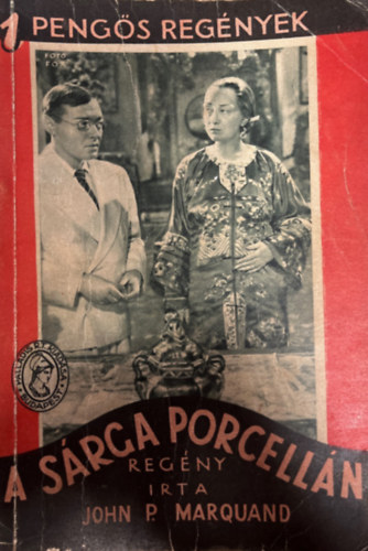 John P. Marquand - A s�rga porcel�n (1 Peng�s Reg�nyek)