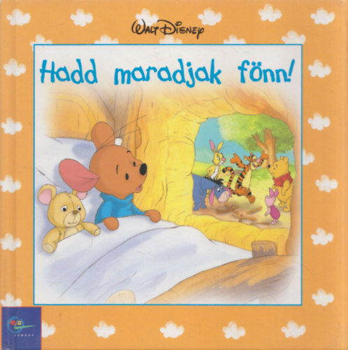 Takcs Viola  (szerk.) - Hadd maradjak fnn! (Disney)