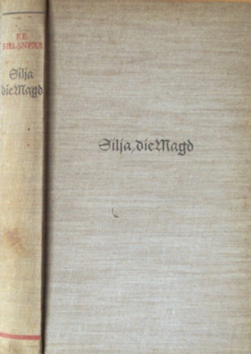 F.E. Sillanp�� - Silja, die Magd