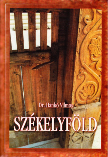 Dr. Hank Vilmos - Szkelyfld