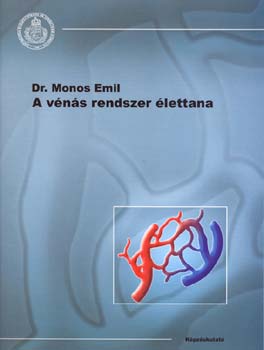 Dr. Monos Emil - A v�n�s rendszer �lettana