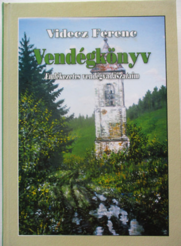 Videcz Ferenc - Vendgknyv
