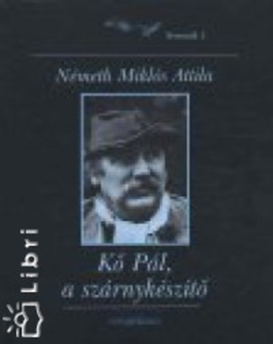 Nmeth Mikls Attila - K Pl, a Szrnykszt