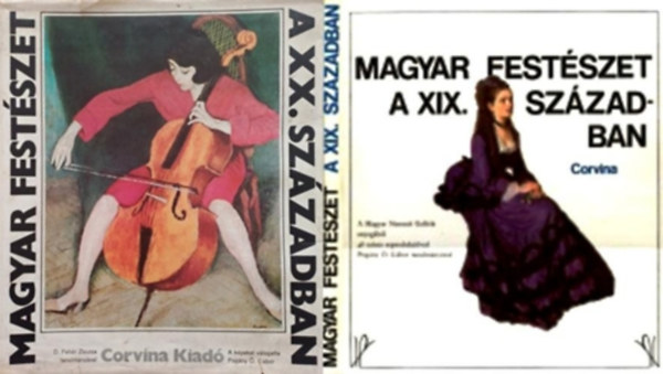 Magyar festszet a XIX. szzadban + Magyar festszet a XX. szzadban (2 m)