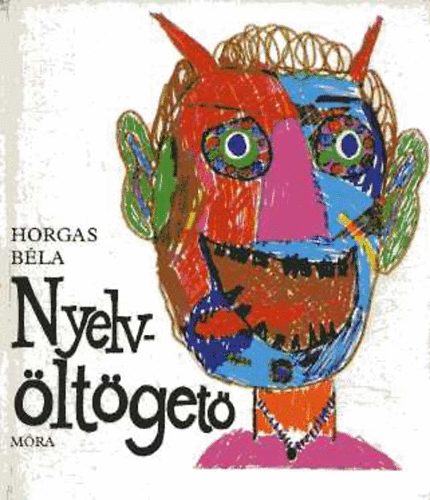 Horgas Bla - Nyelvltget