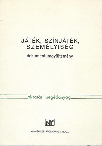 Gabnai Katalin Gabnai Katalin  (..) - Jtk, sznjtk, szemlyisg (dokumentumgyjtemny)