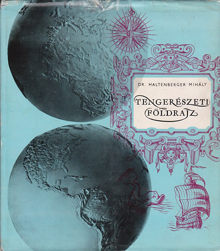 Dr. Haltenberger Mih�ly - Tenger�szeti f�ldrajz