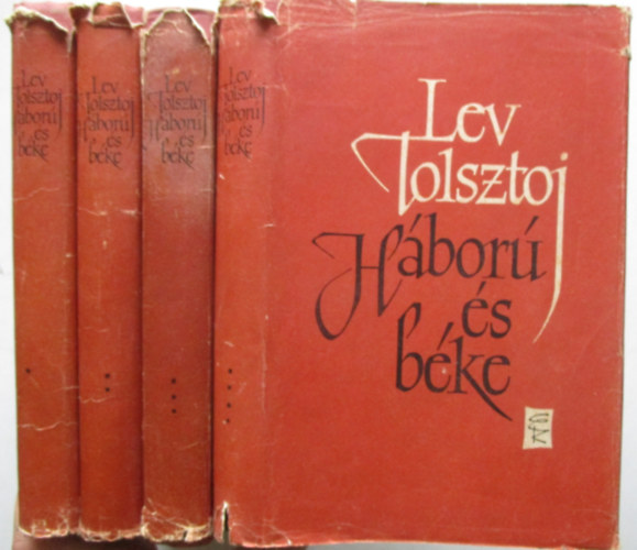 Lev Tolsztoj - H�bor� �s b�ke I-IV.