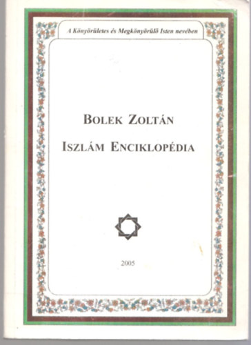 Bolek Zoltn - Iszlm enciklopdia