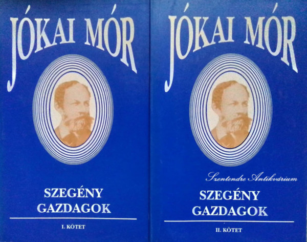 Jókai Mór - Szegény gazdagok I-II.(Unikornis kiadvány, saját képpel)