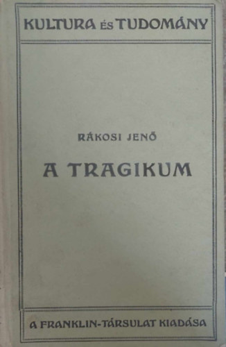 Rkosi Jen - A tragikum