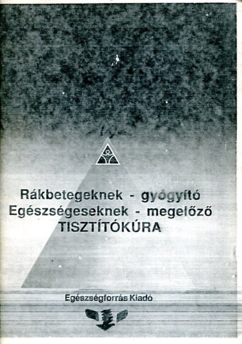 Ute Brookliman - Mregtelent dita - Rkbetegeknek gygyt, egszsgesnek tisztt.