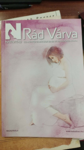 R�d V�rva - Szak�rt�i tan�csok babav�r�s id�szak�ra