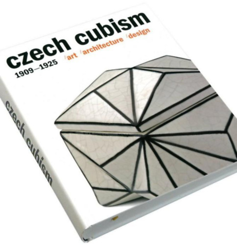 Jaroslav Andel - Czech Cubism 1909 - 1925 art/architecture/design:   Cseh kubizmus 1909 - 1925 m�v�szet/�p�t�szet/design