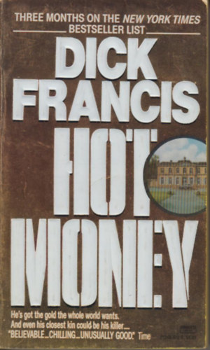 Dick Francis - Hot money