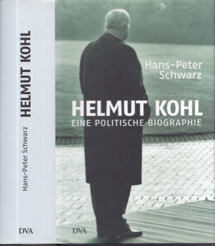 Hans-Peter Schwarz - Helmut Kohl (Eine Politische Biographie)