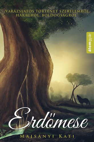 Majsányi Kati - Erdőmese