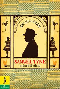 Esi Edugyan - Samuel Tyne msodik lete