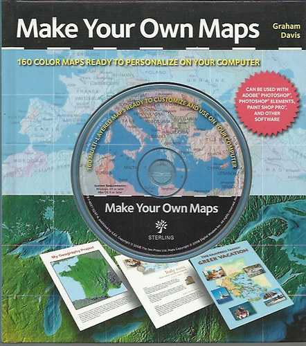 Graham Davis - Make Your Own Maps - 160 color maps ready to personalize on your computer Cd melléklettel