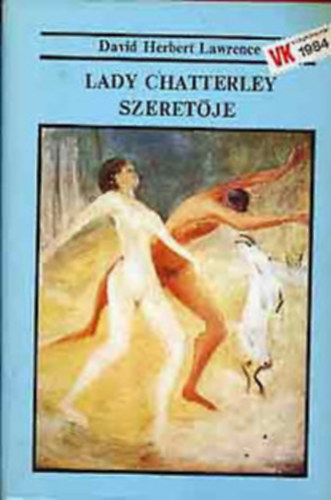 David Herbert Lawrence - Lady Chatterley szeret�je  (Lady Chatterley's Lover)
